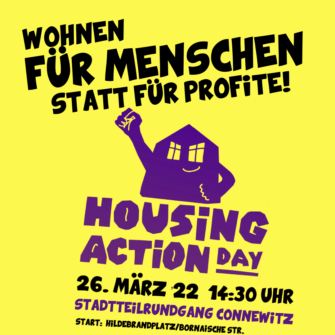 Housing Action Day 26. März 2022: Stadtteilrundgang durch Connewitz￼￼